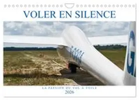 CALVENDO / Visual Treats |  Voler en silence - la passion du vol à voile (Calendrier mural 2026 DIN A4 vertical), CALVENDO calendrier mensuel | Sonstiges |  Sack Fachmedien