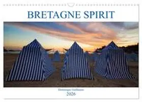 CALVENDO / GUILLAUME |  Bretagne Spirit (Calendrier mural 2026 DIN A3 vertical), CALVENDO calendrier mensuel | Sonstiges |  Sack Fachmedien