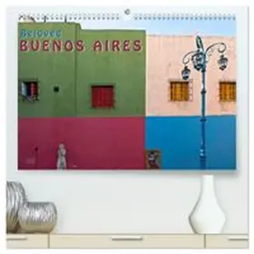 CALVENDO / Zillich |  Beloved Buenos Aires (High Quality Premium Wall Calendar 2026 DIN A2 landscape),CALVENDO 12 Month Wall Calendar | Sonstiges |  Sack Fachmedien