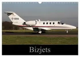 Stevens / CALVENDO |  Bizjets (Wall Calendar 2026 DIN A3 landscape), CALVENDO 12 Month Wall Calendar | Sonstiges |  Sack Fachmedien