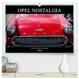 von Loewis of Menar / CALVENDO |  Opel Nostalgia (High Quality Premium Wall Calendar 2026 DIN A2 landscape),CALVENDO 12 Month Wall Calendar | Sonstiges |  Sack Fachmedien