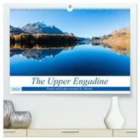 CALVENDO / Ries |  The Upper Engadine (High Quality Premium Wall Calendar 2026 DIN A2 landscape),CALVENDO 12 Month Wall Calendar | Sonstiges |  Sack Fachmedien
