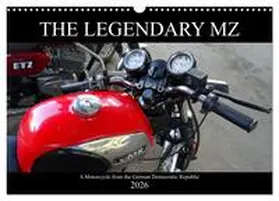 von Loewis of Menar / CALVENDO |  The Legendary MZ (Wall Calendar 2026 DIN A3 landscape), CALVENDO 12 Month Wall Calendar | Sonstiges |  Sack Fachmedien