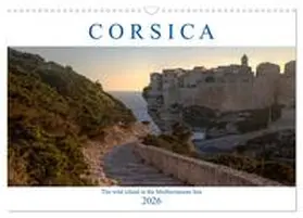 CALVENDO / Kruse |  Corsica (Wall Calendar 2026 DIN A3 landscape), CALVENDO 12 Month Wall Calendar | Sonstiges |  Sack Fachmedien