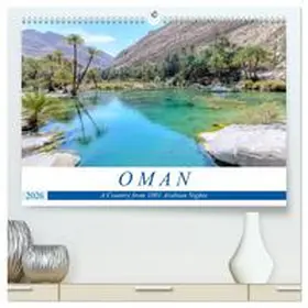 CALVENDO / Kruse |  Oman (High Quality Premium Wall Calendar 2026 DIN A2 landscape),CALVENDO 12 Month Wall Calendar | Sonstiges |  Sack Fachmedien