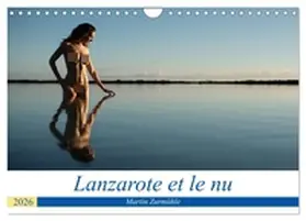 Zurmühle / CALVENDO |  Lanzarote et le nu (Calendrier mural 2026 DIN A4 vertical), CALVENDO calendrier mensuel | Sonstiges |  Sack Fachmedien