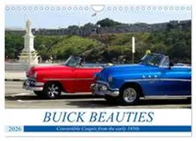 von Loewis of Menar / CALVENDO |  BUICK BEAUTIES (Wall Calendar 2026 DIN A4 landscape), CALVENDO 12 Month Wall Calendar | Sonstiges |  Sack Fachmedien
