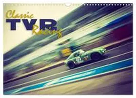CALVENDO / Hinrichs |  Classic TVR Racing (Wall Calendar 2026 DIN A3 landscape), CALVENDO 12 Month Wall Calendar | Sonstiges |  Sack Fachmedien