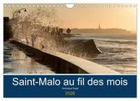 CALVENDO / ¨Peyle |  Saint-Malo au fil des mois (Calendrier mural 2026 DIN A4 vertical), CALVENDO calendrier mensuel | Sonstiges |  Sack Fachmedien