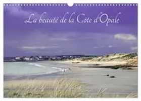 CALVENDO / Nono |  La beauté de la Côte d'Opale (Calendrier mural 2026 DIN A3 vertical), CALVENDO calendrier mensuel | Sonstiges |  Sack Fachmedien