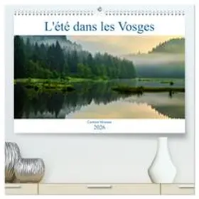CALVENDO / Mocanu |  L'été dans les Vosges  (Calendrier mural 2026 DIN A2 vertical) calendrier de bureau | Sonstiges |  Sack Fachmedien