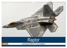 Grainge / CALVENDO |  Lockheed Martin F-22A Raptor (Wall Calendar 2026 DIN A3 landscape), CALVENDO 12 Month Wall Calendar | Sonstiges |  Sack Fachmedien