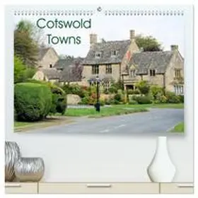 Grainge / CALVENDO |  Cotswold Towns (High Quality Premium Wall Calendar 2026 DIN A2 landscape),CALVENDO 12 Month Wall Calendar | Sonstiges |  Sack Fachmedien