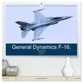 Grainge / CALVENDO |  General Dynamics F-16 Fighting Falcon (High Quality Premium Wall Calendar 2026 DIN A2 landscape),CALVENDO 12 Month Wall Calendar | Sonstiges |  Sack Fachmedien