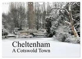 Grainge / CALVENDO |  Cheltenham A Cotswold Town (Wall Calendar 2026 DIN A4 landscape), CALVENDO 12 Month Wall Calendar | Sonstiges |  Sack Fachmedien