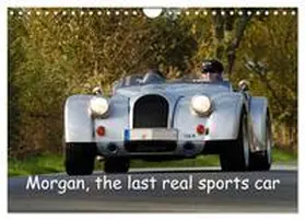 CALVENDO / and Dagmar Hensing |  Morgan, the last real sports car (Wall Calendar 2026 DIN A4 landscape), CALVENDO 12 Month Wall Calendar | Sonstiges |  Sack Fachmedien
