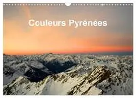 CALVENDO / Thebault |  Couleurs Pyrénées (Calendrier mural 2026 DIN A3 vertical), CALVENDO calendrier mensuel | Sonstiges |  Sack Fachmedien