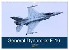 Grainge / CALVENDO |  General Dynamics F-16 Fighting Falcon (Wall Calendar 2026 DIN A3 landscape), CALVENDO 12 Month Wall Calendar | Sonstiges |  Sack Fachmedien