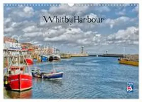 CALVENDO / images |  Whitby Harbour (Wall Calendar 2026 DIN A3 landscape), CALVENDO 12 Month Wall Calendar | Sonstiges |  Sack Fachmedien