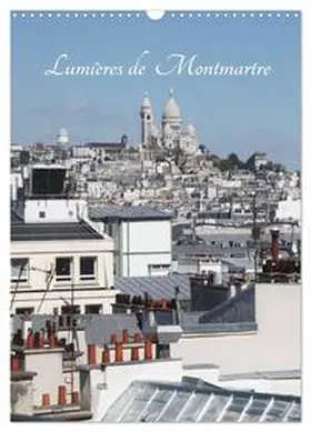 CALVENDO / Korzeniowski |  Lumières de Montmartre (Calendrier mural 2026 DIN A3 horizontal), CALVENDO calendrier mensuel | Sonstiges |  Sack Fachmedien