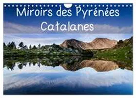 MANZANO / CALVENDO |  Miroirs des Pyrénées Catalanes (Calendrier mural 2026 DIN A4 vertical), CALVENDO calendrier mensuel | Sonstiges |  Sack Fachmedien
