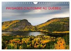 Plourde (Maplo-Photo enr) / CALVENDO |  Paysages d'Automne au Québec (Calendrier mural 2026 DIN A4 vertical), CALVENDO calendrier mensuel | Sonstiges |  Sack Fachmedien