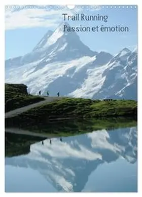 CALVENDO / Le Gac |  Trail Running Passion et émotion (Calendrier mural 2026 DIN A3 horizontal), CALVENDO calendrier mensuel | Sonstiges |  Sack Fachmedien