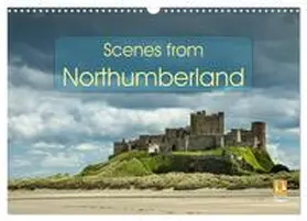 Kearton / CALVENDO |  Scenes from Northumberland (Wall Calendar 2026 DIN A3 landscape), CALVENDO 12 Month Wall Calendar | Sonstiges |  Sack Fachmedien
