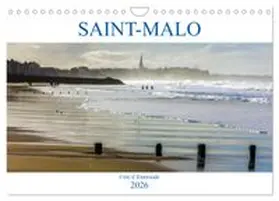 CALVENDO / GUILLAUME |  SAINT-MALO, Côte d'Emeraude (Calendrier mural 2026 DIN A4 vertical), CALVENDO calendrier mensuel | Sonstiges |  Sack Fachmedien