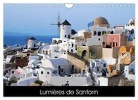 CALVENDO / Delvallé |  Lumières de Santorin (Calendrier mural 2026 DIN A4 vertical), CALVENDO calendrier mensuel | Sonstiges |  Sack Fachmedien