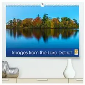 CALVENDO / Fogerty |  Images from the Lake District (High Quality Premium Wall Calendar 2026 DIN A2 landscape),CALVENDO 12 Month Wall Calendar | Sonstiges |  Sack Fachmedien