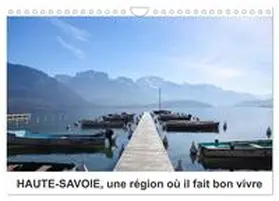 Giot / CALVENDO |  HAUTE-SAVOIE, une région où il fait bon vivre (Calendrier mural 2026 DIN A4 vertical), CALVENDO calendrier mensuel | Sonstiges |  Sack Fachmedien
