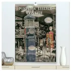 planche / CALVENDO |  POMPES À ESSENCE VINTAGE  (Calendrier mural 2026 DIN A2 horizontal) calendrier de bureau | Sonstiges |  Sack Fachmedien