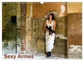 CALVENDO / photographe |  Sexy Armes (Calendrier mural 2026 DIN A3 vertical), CALVENDO calendrier mensuel | Sonstiges |  Sack Fachmedien