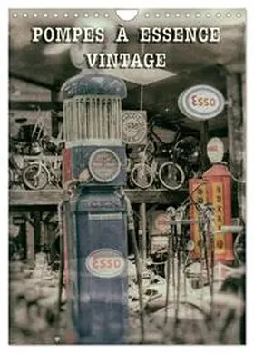 planche / CALVENDO |  POMPES À ESSENCE VINTAGE (Calendrier mural 2026 DIN A4 horizontal), CALVENDO calendrier mensuel | Sonstiges |  Sack Fachmedien