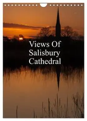 CALVENDO |  Views Of Salisbury Cathedral (Wall Calendar 2026 DIN A4 portrait), CALVENDO 12 Month Wall Calendar | Sonstiges |  Sack Fachmedien