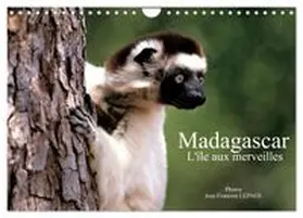 CALVENDO / François LEPAGE © |  Madagascar L'île aux merveilles (Calendrier mural 2026 DIN A4 vertical), CALVENDO calendrier mensuel | Sonstiges |  Sack Fachmedien