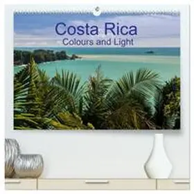 Gerber / CALVENDO |  Costa Rica Colours and Light (High Quality Premium Wall Calendar 2026 DIN A2 landscape),CALVENDO 12 Month Wall Calendar | Sonstiges |  Sack Fachmedien