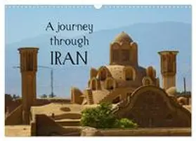 CALVENDO / Heinrich |  A journey through Iran (Wall Calendar 2026 DIN A3 landscape), CALVENDO 12 Month Wall Calendar | Sonstiges |  Sack Fachmedien