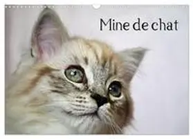 CALVENDO / Chrystal |  Mine de chat (Calendrier mural 2026 DIN A3 vertical), CALVENDO calendrier mensuel | Sonstiges |  Sack Fachmedien