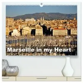 CALVENDO / Rupnik |  Marseille in my Heart (High Quality Premium Wall Calendar 2026 DIN A2 landscape),CALVENDO 12 Month Wall Calendar | Sonstiges |  Sack Fachmedien