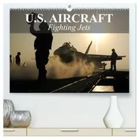 Stanzer / CALVENDO |  U.S. Aircraft - Fighting Jets (High Quality Premium Wall Calendar 2026 DIN A2 landscape),CALVENDO 12 Month Wall Calendar | Sonstiges |  Sack Fachmedien