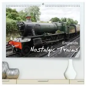 CALVENDO / M. Gibson |  Englands Nostalgic Trains (High Quality Premium Wall Calendar 2026 DIN A2 landscape),CALVENDO 12 Month Wall Calendar | Sonstiges |  Sack Fachmedien