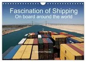 CALVENDO / Petzold |  Fascination of Shipping On board around the world (Wall Calendar 2026 DIN A4 landscape), CALVENDO 12 Month Wall Calendar | Sonstiges |  Sack Fachmedien