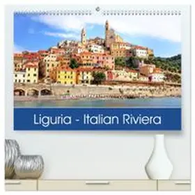 CALVENDO / Kruse |  Liguria - Italian Riviera (High Quality Premium Wall Calendar 2026 DIN A2 landscape),CALVENDO 12 Month Wall Calendar | Sonstiges |  Sack Fachmedien