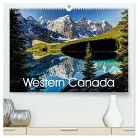 Gerber / CALVENDO |  Western Canada (High Quality Premium Wall Calendar 2026 DIN A2 landscape),CALVENDO 12 Month Wall Calendar | Sonstiges |  Sack Fachmedien