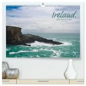 Wagner / CALVENDO |  Ireland. Wild Atlantic Views / UK-Version (High Quality Premium Wall Calendar 2026 DIN A2 landscape),CALVENDO 12 Month Wall Calendar | Sonstiges |  Sack Fachmedien