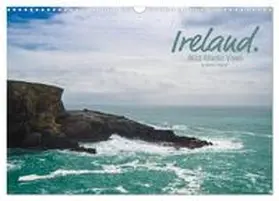 Wagner / CALVENDO |  Ireland. Wild Atlantic Views / UK-Version (Wall Calendar 2026 DIN A3 landscape), CALVENDO 12 Month Wall Calendar | Sonstiges |  Sack Fachmedien