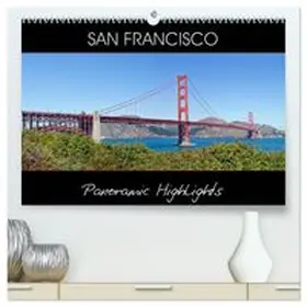CALVENDO / Viola |  SAN FRANCISCO Panoramic Highlights (High Quality Premium Wall Calendar 2026 DIN A2 landscape),CALVENDO 12 Month Wall Calendar | Sonstiges |  Sack Fachmedien