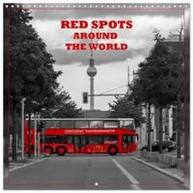 CALVENDO / Harriette Seifert |  Red spots around the world (Wall Calendar 2026 12 × 12 Inch) CALVENDO 12 Month Wall Calendar | Sonstiges |  Sack Fachmedien